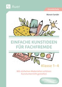 Produktbild: Einfache Kunstideen f&uuml;r Fachfremde