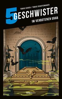 Produktbild: 5 Geschwister: Im verbotenen Grab (Band 12)