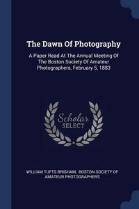 Produktbild: The Dawn Of Photography