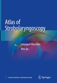 Produktbild: Atlas of Strobolaryngoscopy