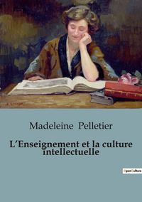 Produktbild: L'Enseignement et la culture intellectuelle
