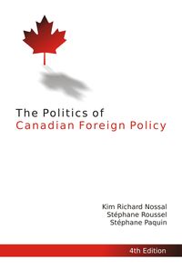 Produktbild: Politics of Canadian Foreign Policy, Fourth Edition