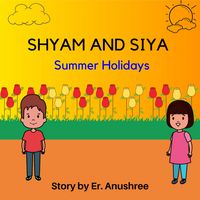 Produktbild: Summer Holidays (Shyam and Siya, #2)
