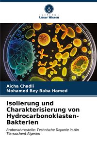 Produktbild: Isolierung und Charakterisierung von Hydrocarbonoklasten-Bakterien