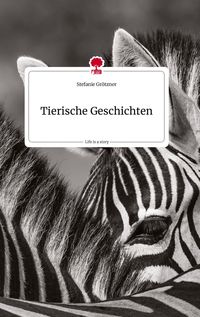 Produktbild: Tierische Geschichten. Life is a Story - story.one