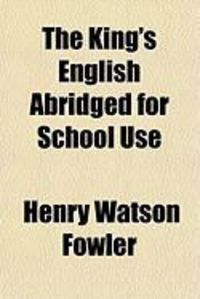 Produktbild: The King's English Abridged for School Use
