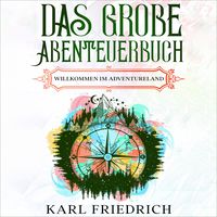 Produktbild: Das große Abenteuerbuch