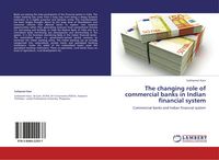 Produktbild: The changing role of commercial banks in Indian financial system