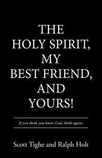 Produktbild: The Holy Spirit, My Best Friend, and Yours!