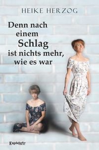 Produktbild: Denn nach einem Schlag ist nichts mehr, wie es war