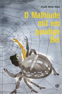Produktbild: D Mathiude mit em guudige Bei