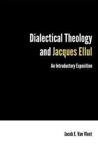 Produktbild: Dialectical Theology and Jacques Ellul