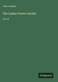 Produktbild: The Ladies Flower Garden