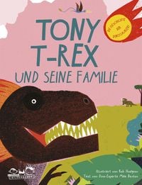 Bild vom Artikel Tony T-Rex und seine Familie vom Autor Mike Benton