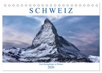 Produktbild: Schweiz - Vom Hochgebirge zu Palmen (Tischkalender 2026 DIN A5 quer), CALVENDO Monatskalender