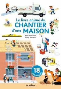 Produktbild: Le livre anim&eacute; du chantier d'une maison