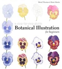 Produktbild: Thurstan, M: Botanical Illustration for Beginners
