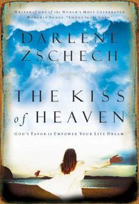 Produktbild: The Kiss of Heaven: God's Favor to Empower Your Life Dream