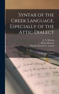 Produktbild: Syntax of the Greek Language, Especially of the Attic Dialect: for the Use of Schools