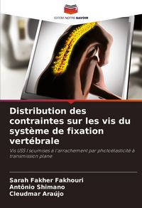 Produktbild: Distribution des contraintes sur les vis du syst&egrave;me de fixation vert&eacute;brale
