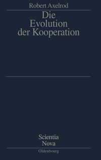 Die Evolution der Kooperation