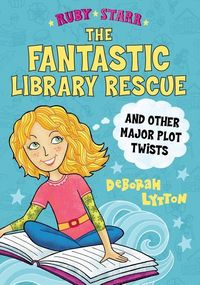 Produktbild: The Fantastic Library Rescue and Other Major Plot Twists