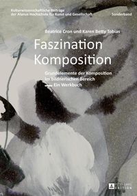 Bild vom Artikel Faszination Komposition vom Autor Béatrice Cron