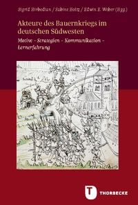 Produktbild: Akteure des Bauernkriegs im deutschen S&uuml;dwesten