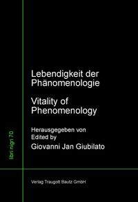 Produktbild: Lebendigkeit der Ph&auml;nomenologie Vitality of Phenomenology