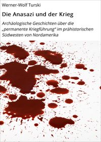 Produktbild: Die Anasazi und der Krieg