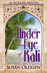 Produktbild: Under the Eye of Kali: An Anita Ray Mystery
