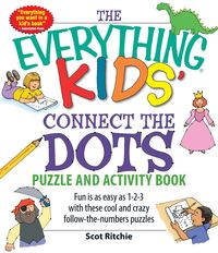 Produktbild: The Everything Kids' Connect the Dots Puzzle and Activity Book