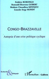 Produktbild: Congo-Brazzaville Autopsie d'une crise politique cyclique
