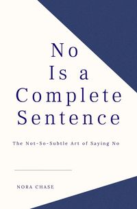 Produktbild: No Is a Complete Sentence