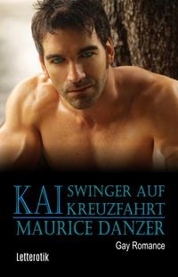 Produktbild: Kai: Swinger auf Kreuzfahrt