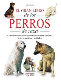 Produktbild: El gran libro de los perros de raza
