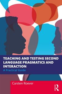 Produktbild: Teaching and Testing Second Language Pragmatics and Interaction