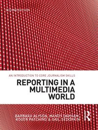 Produktbild: Sedorkin, G: Reporting in a Multimedia World