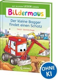 Produktbild: Bildermaus - Der kleine Bagger findet einen Schatz