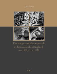Produktbild: Der transpyren&auml;ische Austausch in der romanischen Bauplastik von 1060 bis um 1120