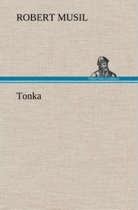Bild vom Artikel Tonka vom Autor Robert Musil