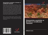 Produktbild: Stanowisko aszelskie w Kondoa w &iquest;rodkowej Tanzanii