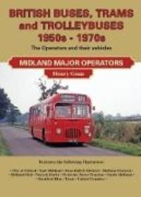 Produktbild: Conn, H: British Buses and Trolleybuses 1950s-1970s