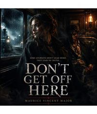 Produktbild: Don't Get Off Here