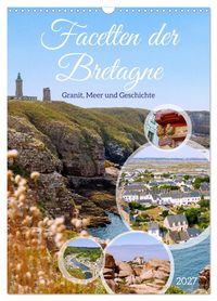Produktbild: Facetten der Bretagne. Granit, Meer und Geschichte (Wandkalender 2027 DIN A3 hoch), CALVENDO Monatskalender