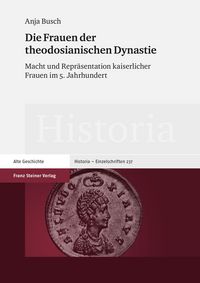 Produktbild: Die Frauen der theodosianischen Dynastie