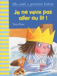 Produktbild: Je ne veux pas aller au lit !