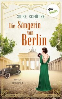 Produktbild: Die S&auml;ngerin von Berlin