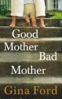 Produktbild: Good Mother, Bad Mother