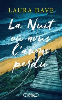 Produktbild: La nuit o&ugrave; nous l'avons perdu